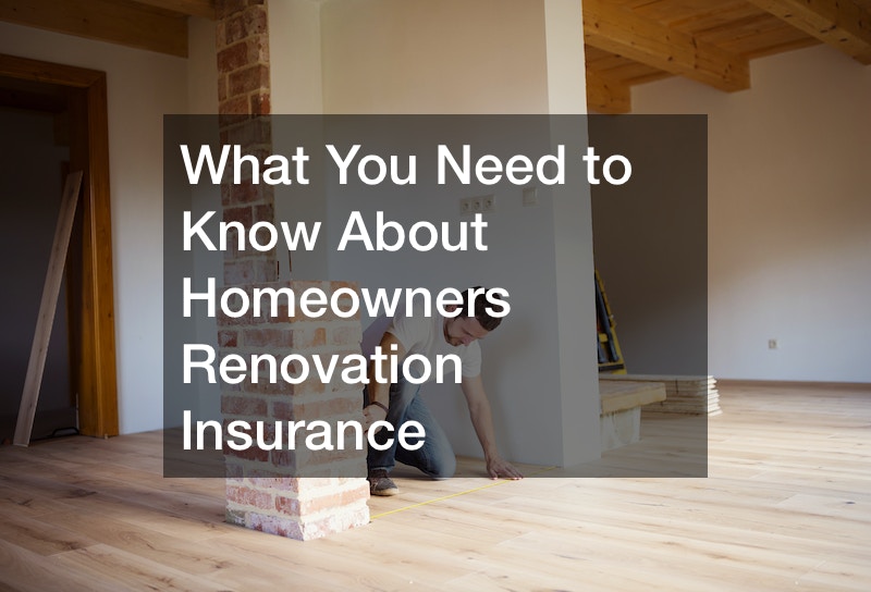 What You Have to Know About Owners Renovation Insurance coverage